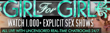 GirlForGirl - Explicit Live Lesbian Porn Sex Show & More